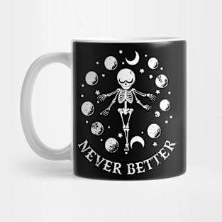 Vintage Never Better Skeleton Halloween Funny Ghost Mug